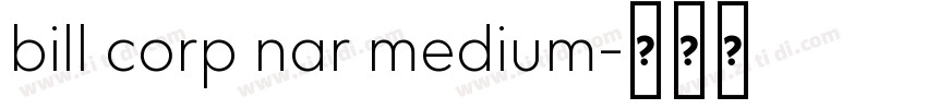 bill corp nar medium字体转换